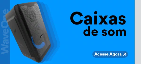 banner departamento caixas de som WaveOne